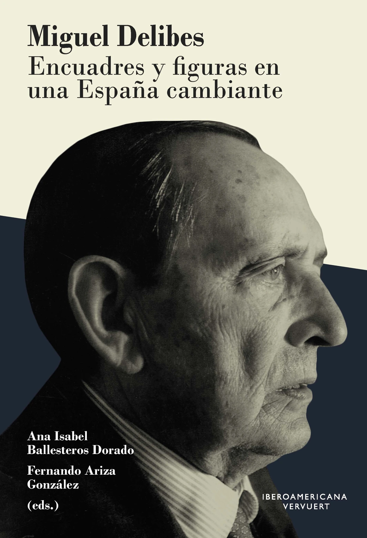 Cubierta de Miguel Delibes: encuadres y figuras en una España cambiante