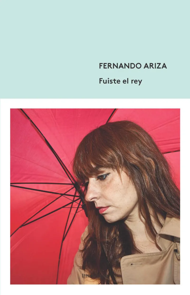 Cubierta de Fuiste el rey
